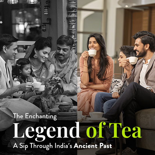 The Enchanting Legend of Tea: A Sip Through India’s Ancient Past