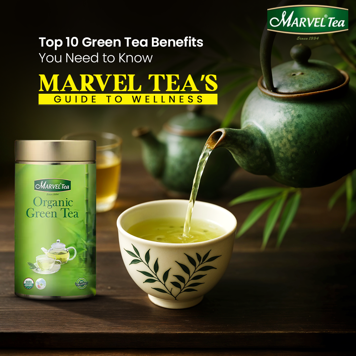 Top 10 Green Tea Benefits You Need to Know – Marvel Tea’s Guide to Wel